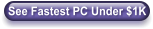 See Fastest PC Under $1K